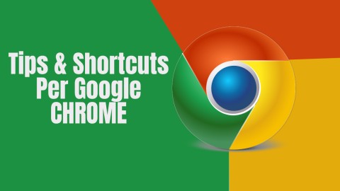 Tips & Shortcuts per il browser Google Chrome