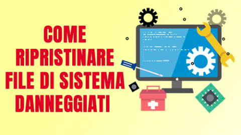 Come ripristinare file di sistema danneggiati con SCF scannow