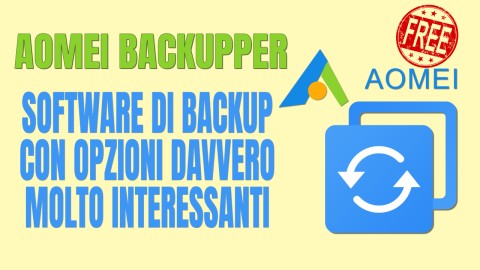 Aomei Backupper - Software di Backup free con delle funzioni interessanti